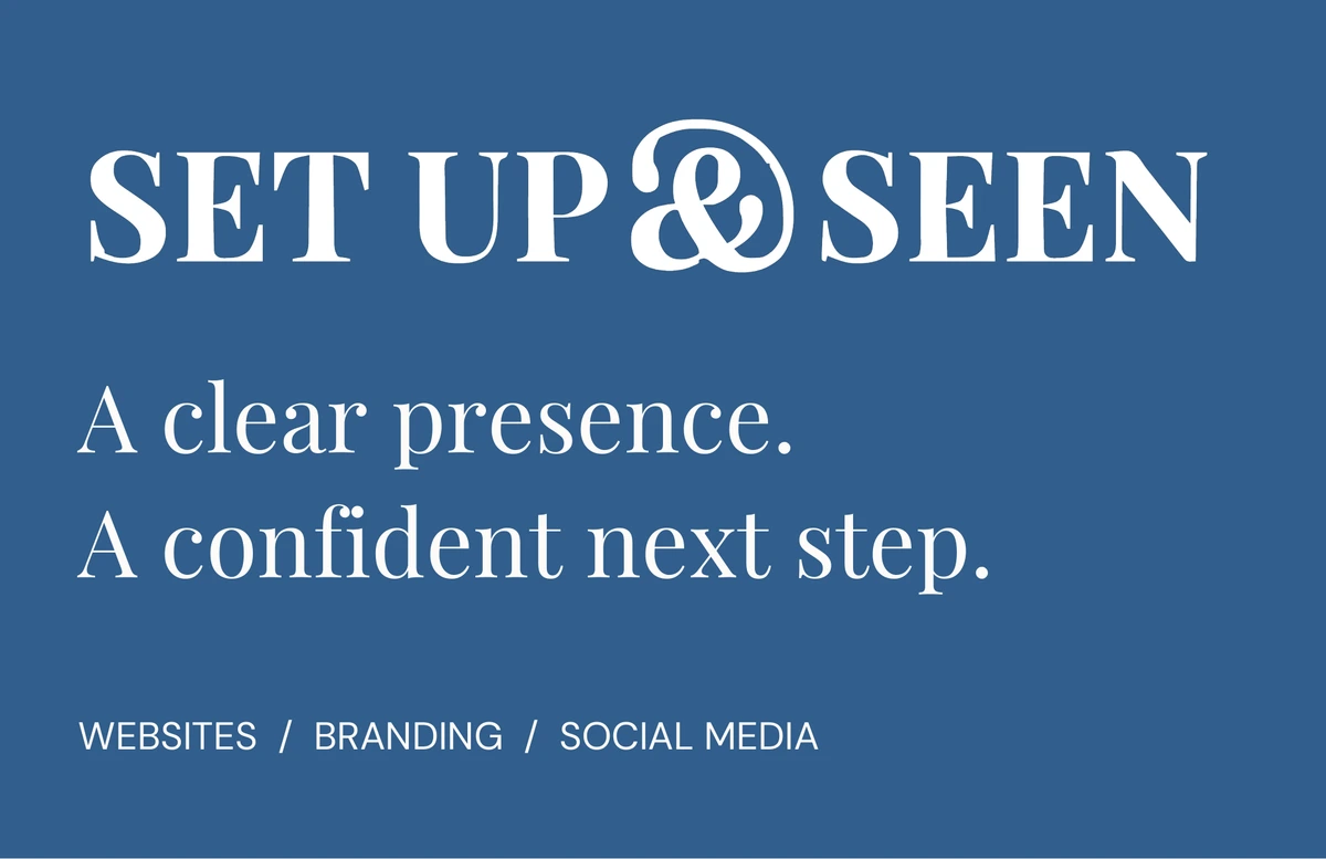 Set Up and Seen blue brand card with original wordmark and the message A clear presence. A confident next step.